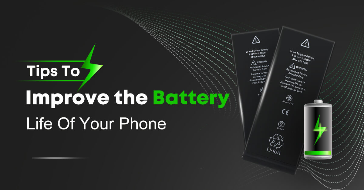 Tips To Improve the Battery Life Of Your iPhone